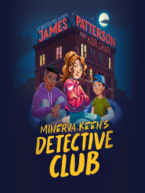 Title details for Minerva Keen's Detective Club by James Patterson - Available
